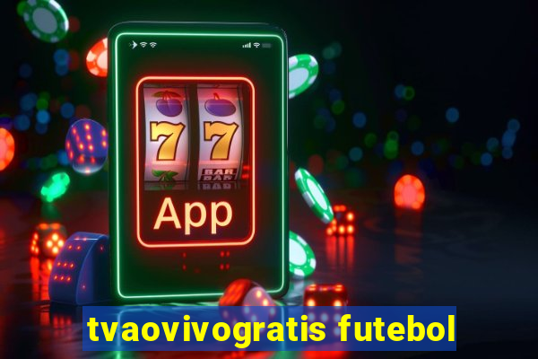 tvaovivogratis futebol